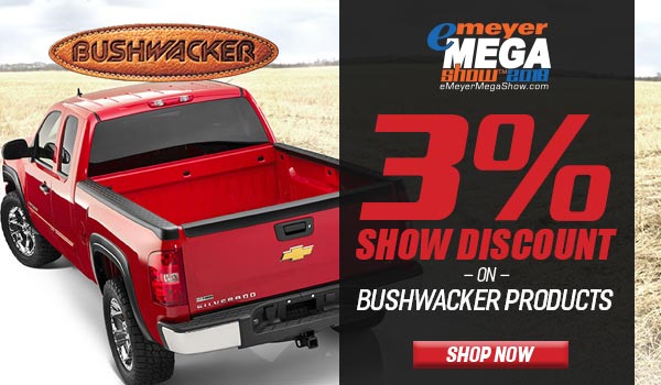 Save on Bushwacker!