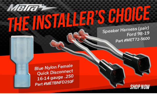 Metra–the installer's choice!