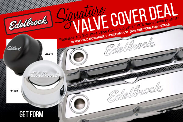 Edelbrock Valve Cover Offer