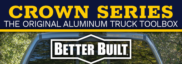 Better Built Crown Series