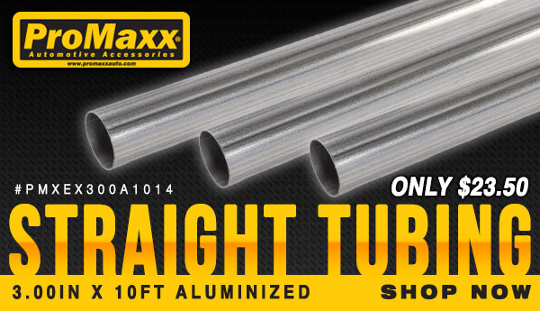 ProMaxx Straight Tubing